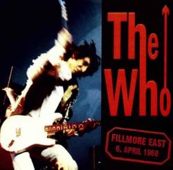 The Who : Fillmore East